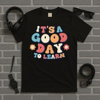 It's a good day to Learn Reading Pre-k Preschool Teacher T-Shirt
