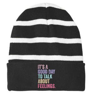 ItS A Good Day To Talk About Feelings Funny Mental Health Striped Beanie with Solid Band