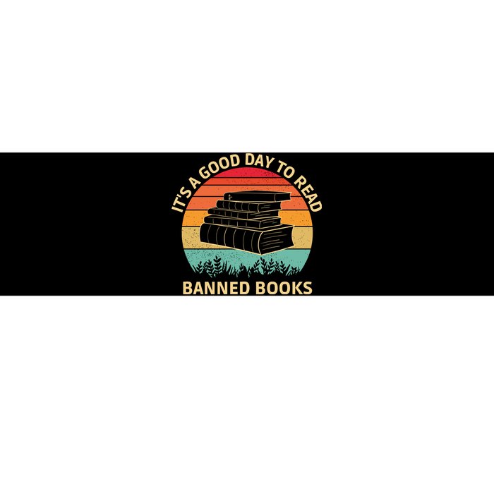 It's A Good Day To Read Banned Books Bumper Sticker