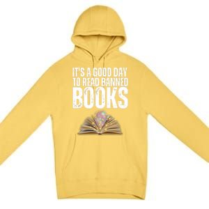 It's A Good Day To Read Banned Books Premium Pullover Hoodie