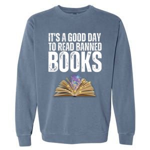 It's A Good Day To Read Banned Books Garment-Dyed Sweatshirt