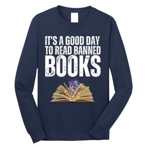 It's A Good Day To Read Banned Books Long Sleeve Shirt