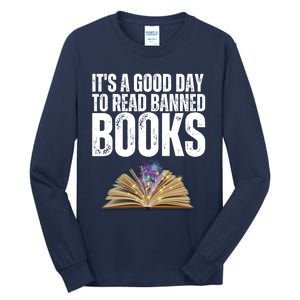 It's A Good Day To Read Banned Books Tall Long Sleeve T-Shirt