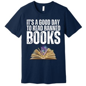 It's A Good Day To Read Banned Books Premium T-Shirt