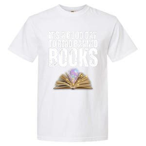 It's A Good Day To Read Banned Books Garment-Dyed Heavyweight T-Shirt