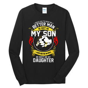 I Asked God To Make Me A Better Man He Sent Me My Son Tall Long Sleeve T-Shirt