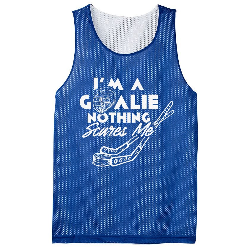 I'm A Goalie Nothing Scares Me Team Player Ice Hockey Puck Mesh Reversible Basketball Jersey Tank