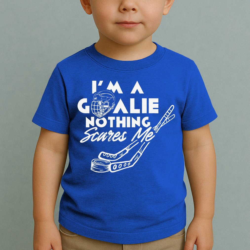 I'm A Goalie Nothing Scares Me Team Player Ice Hockey Puck Toddler T-Shirt