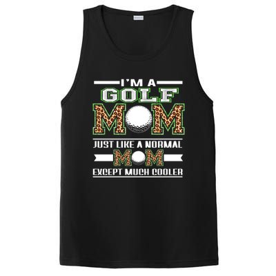 I'm A Golf Mom Funny Cool Mom Leopard For Mothers Day Great Gift PosiCharge Competitor Tank