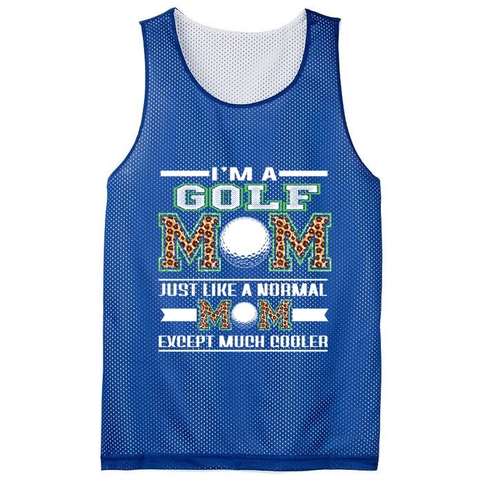 I'm A Golf Mom Funny Cool Mom Leopard For Mothers Day Great Gift Mesh Reversible Basketball Jersey Tank