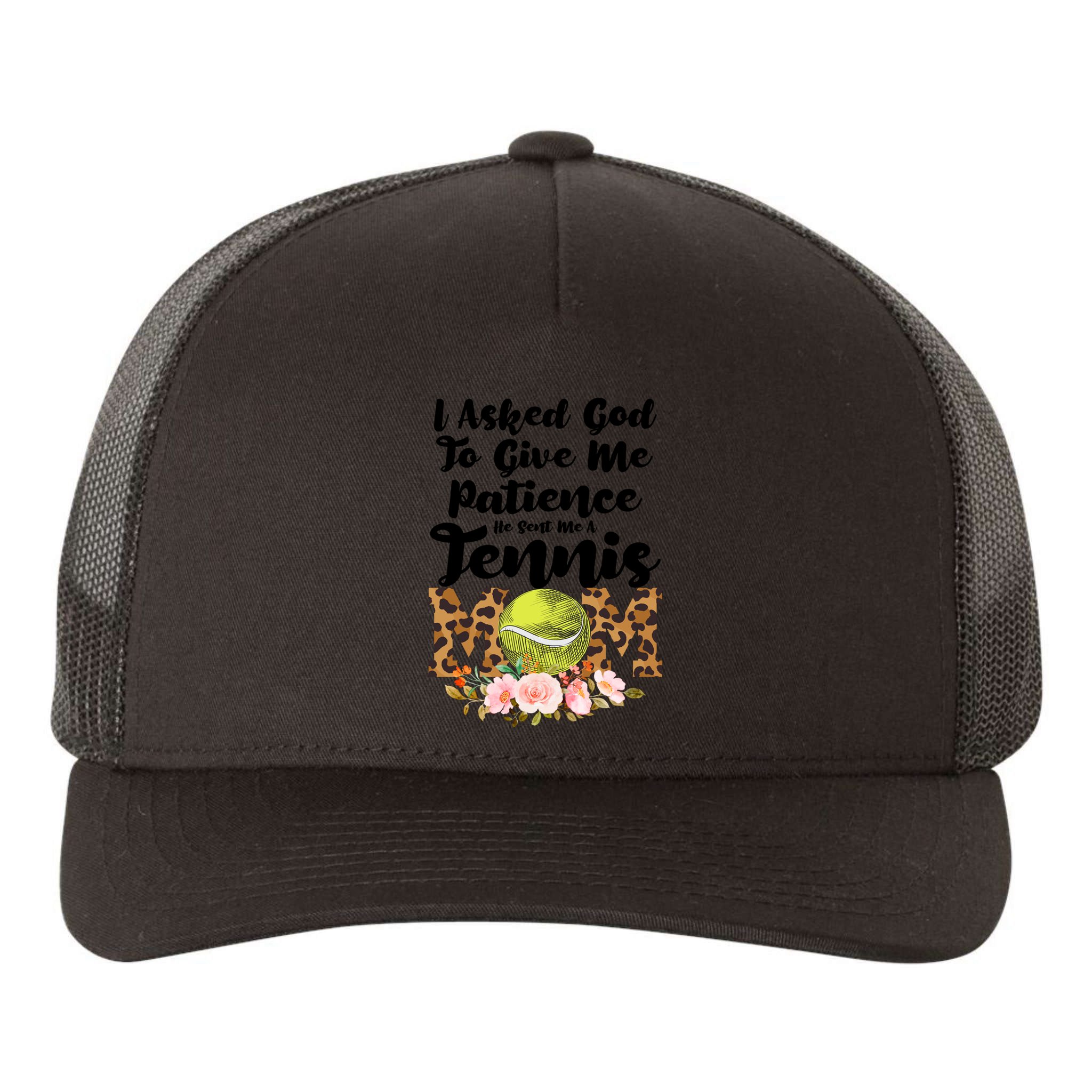 I Asked God To Tennis Mom Tennis Game Tennis Mom Gift Yupoong Adult 5-Panel Trucker Hat
