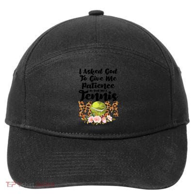 I Asked God To Tennis Mom Tennis Game Tennis Mom Gift 7-Panel Snapback Hat