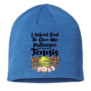 I Asked God To Tennis Mom Tennis Game Tennis Mom Gift Sustainable Beanie