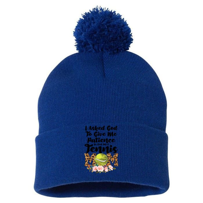 I Asked God To Tennis Mom Tennis Game Tennis Mom Gift Pom Pom 12in Knit Beanie