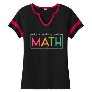 Its A Good Day To Do Math Test Day Testing Math Teachers Ladies Halftime Notch Neck Tee