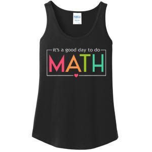 Its A Good Day To Do Math Test Day Testing Math Teachers Ladies Essential Tank