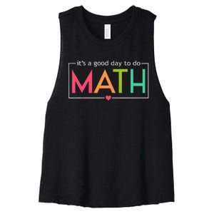 Its A Good Day To Do Math Test Day Testing Math Teachers Women's Racerback Cropped Tank