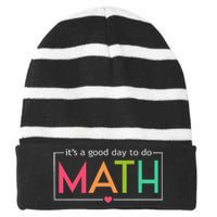 Its A Good Day To Do Math Test Day Testing Math Teachers Striped Beanie with Solid Band