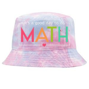 Its A Good Day To Do Math Test Day Testing Math Teachers Tie-Dyed Bucket Hat