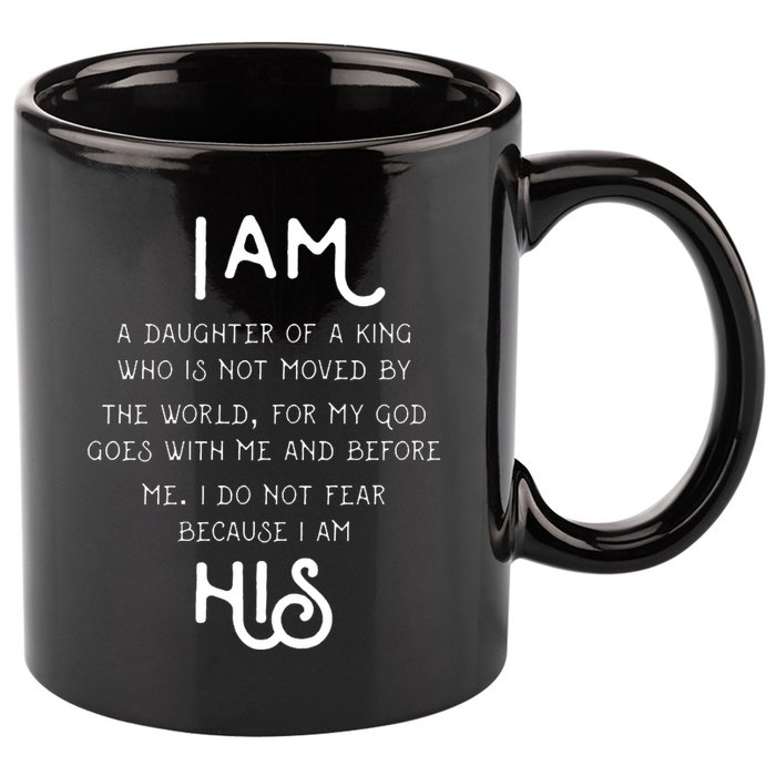 I Am His A Daughter Of A King Quote 11oz C Handle Ceramic Mug