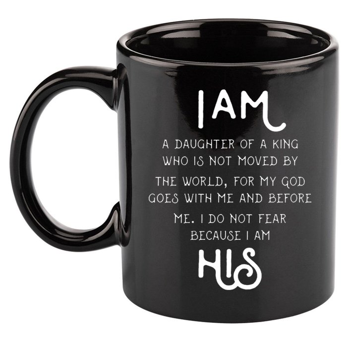 I Am His A Daughter Of A King Quote 11oz C Handle Ceramic Mug