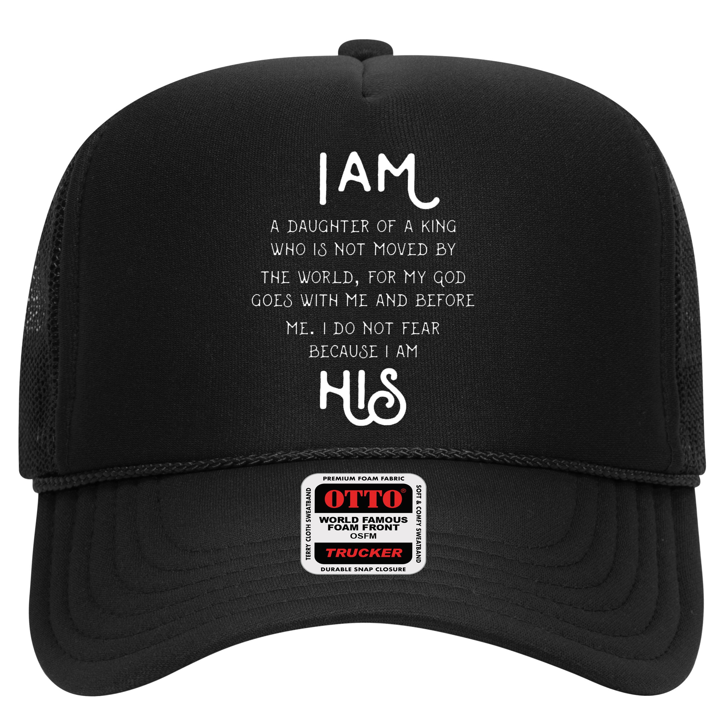 I Am His A Daughter Of A King Quote Hat