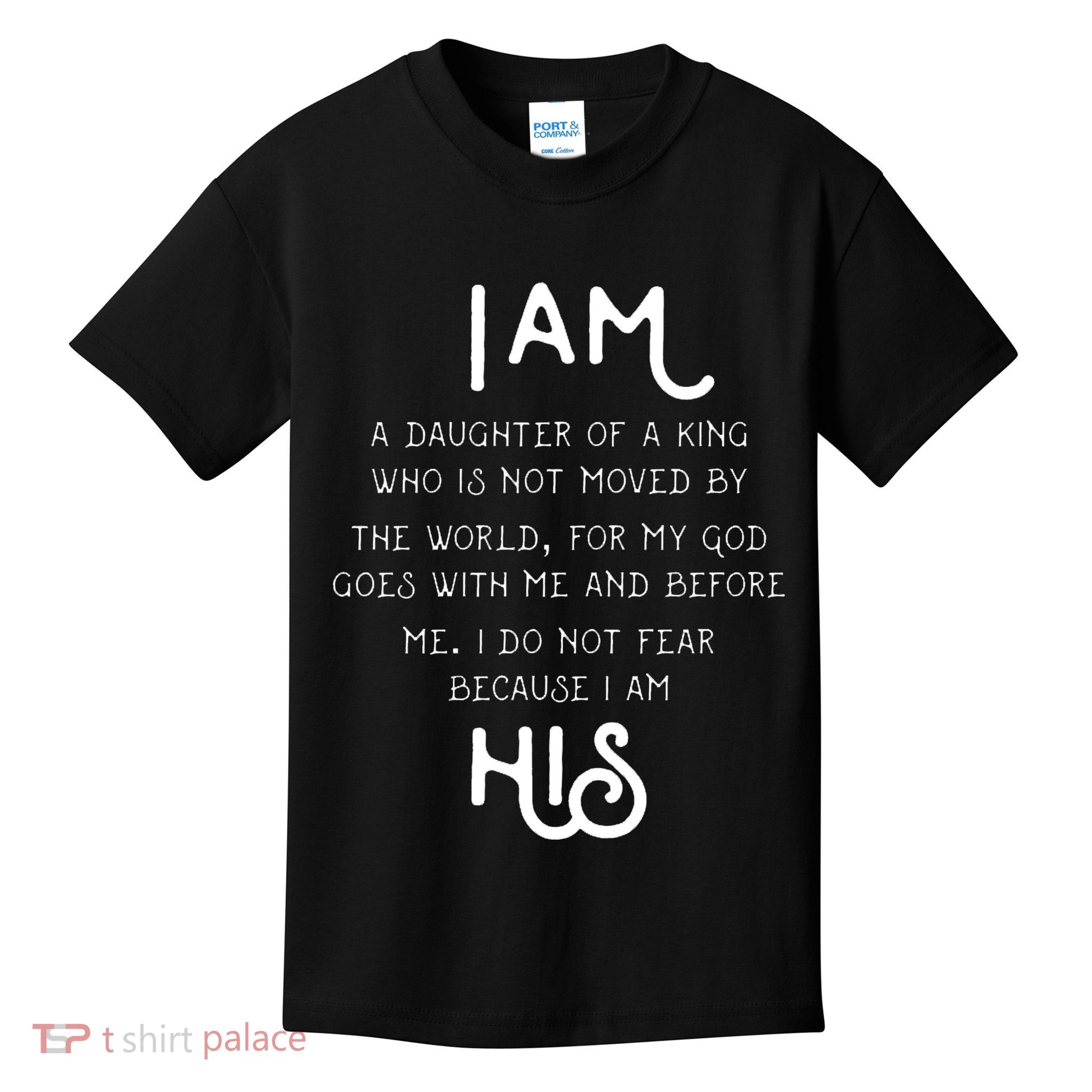 I Am His A Daughter Of A King Quote Kids T-Shirt