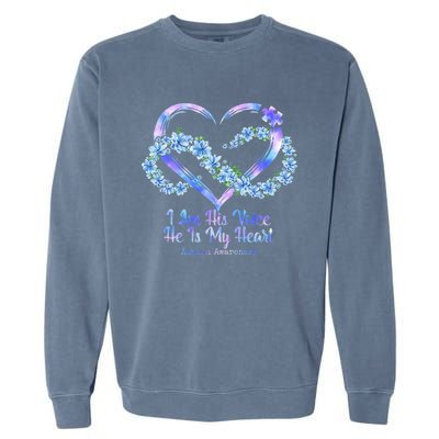 I Am His Voice He Is My Heart Autism Awareness Garment-Dyed Sweatshirt