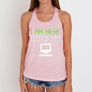 I Am Here Because You Broke Something Tech Support Women's Knotted Racerback Tank