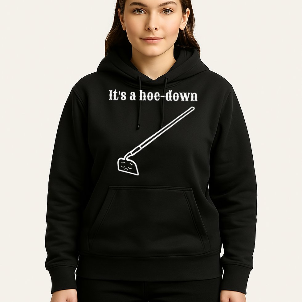 It's A HoeDown Funny Garden Saying Gardener Gardening Hoodie