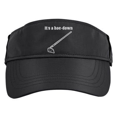 It's A HoeDown Funny Garden Saying Gardener Gardening Adult Drive Performance Visor