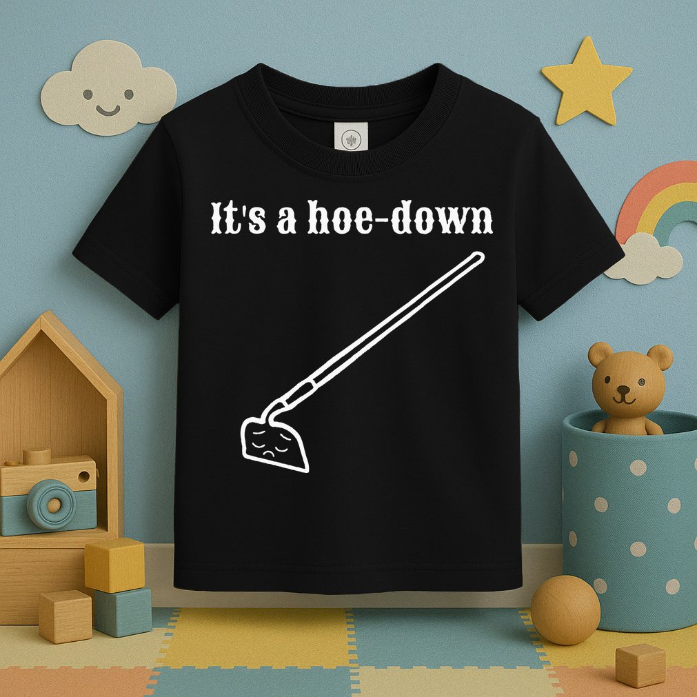 It's A HoeDown Funny Garden Saying Gardener Gardening Toddler T-Shirt