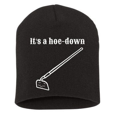 It's A HoeDown Funny Garden Saying Gardener Gardening Short Acrylic Beanie