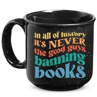 In All History Its Never The Good Guys Banning Books Retro 15oz Campfire Ceramic Mug