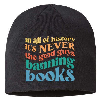 In All History Its Never The Good Guys Banning Books Retro Sustainable Beanie