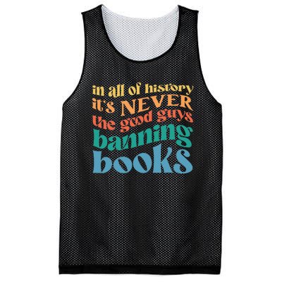 In All History Its Never The Good Guys Banning Books Retro Mesh Reversible Basketball Jersey Tank