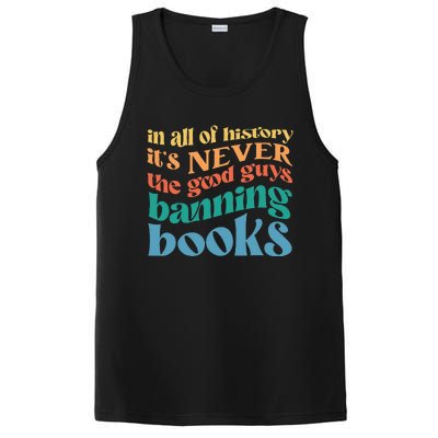 In All History Its Never The Good Guys Banning Books Retro PosiCharge Competitor Tank