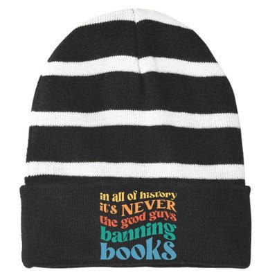 In All History Its Never The Good Guys Banning Books Retro Striped Beanie with Solid Band