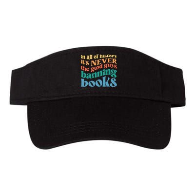 In All History Its Never The Good Guys Banning Books Retro Visor