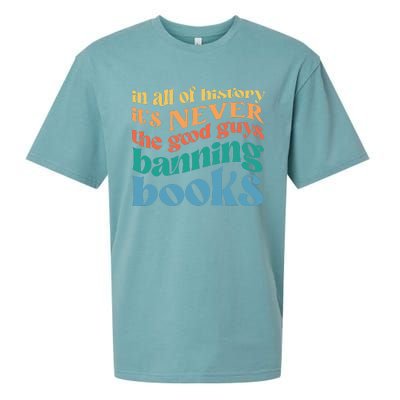 In All History Its Never The Good Guys Banning Books Retro Sueded Cloud Jersey T-Shirt