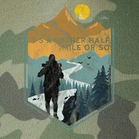 Its Another Half Mile Or So Mountain Hiking Legacy Tie Dye Trucker Hat