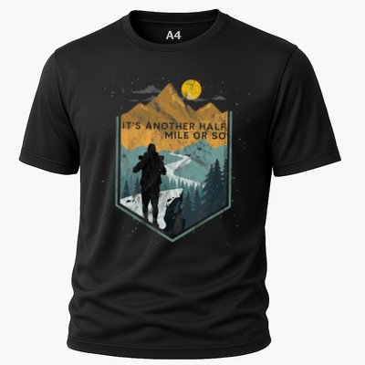 Its Another Half Mile Or So Mountain Hiking Performance Shirt