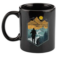 Its Another Half Mile Or So Mountain Hiking 11oz C Handle Ceramic Mug