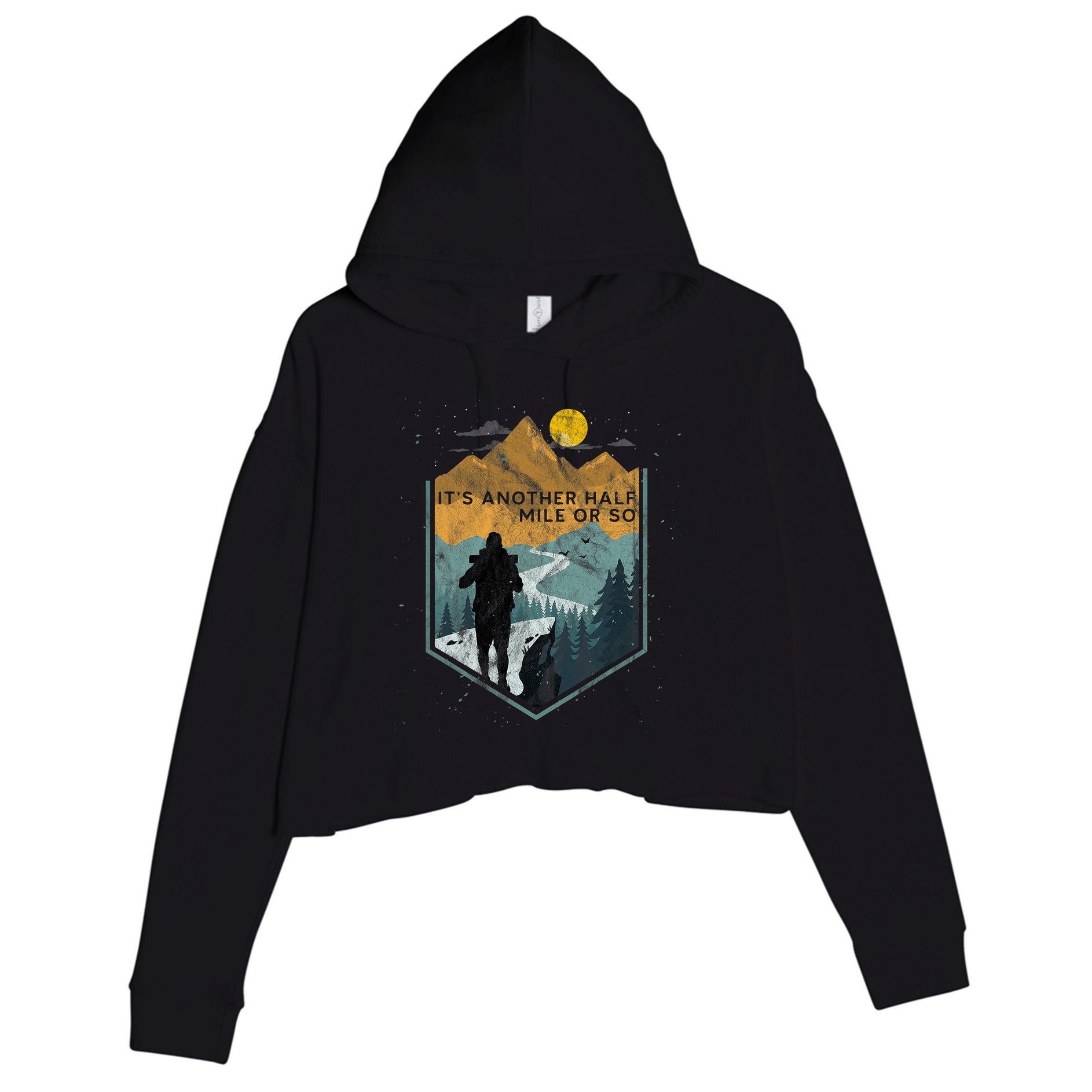 Its Another Half Mile Or So Mountain Hiking Crop Fleece Hoodie