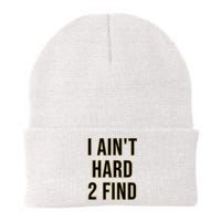 I AinT Hard 2 Find Knit Cap Winter Beanie