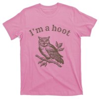 IM A Hoot Owl Bird Pun Sarcastic Jokes T-Shirt