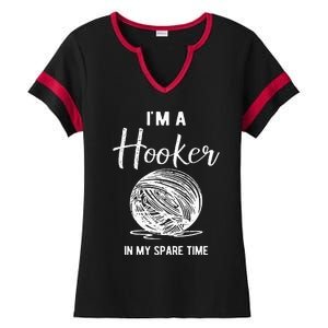 IM A Hooker In My Spare Time Funny Crocheting Ladies Halftime Notch Neck Tee