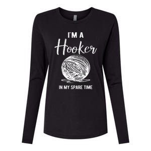 IM A Hooker In My Spare Time Funny Crocheting Womens Cotton Relaxed Long Sleeve T-Shirt