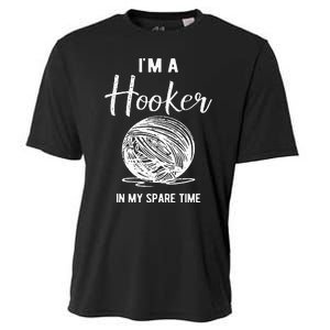 IM A Hooker In My Spare Time Funny Crocheting Cooling Performance Crew T-Shirt