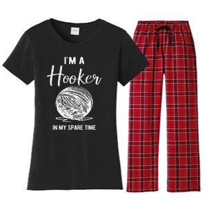 IM A Hooker In My Spare Time Funny Crocheting Women's Flannel Pajama Set